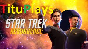 Star Trek: Resurgence - PC Gameplay: A YouTube Series